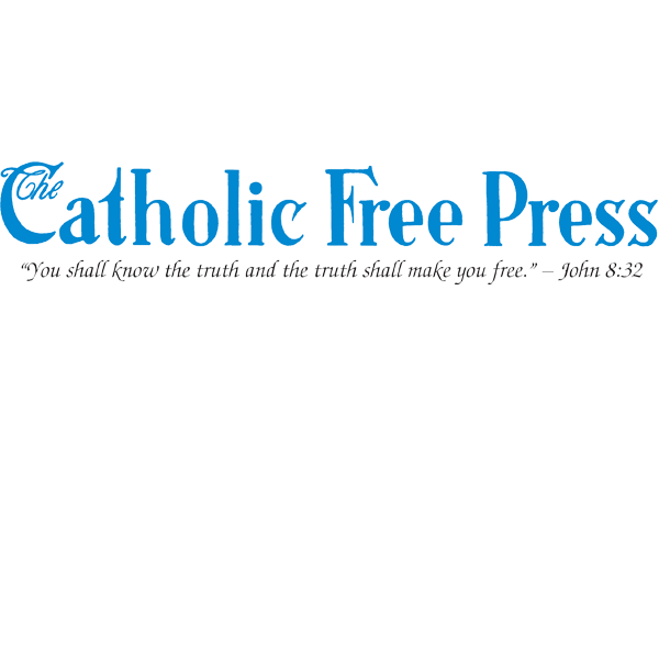Catholic Free Press e Edition Catholic Free Press e Edition